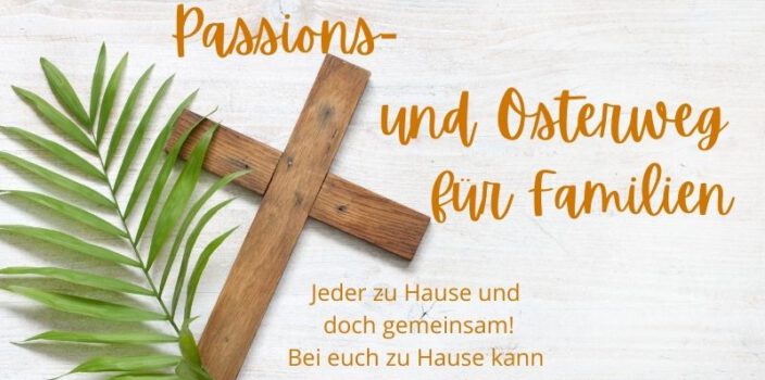 Fotostrecke Passions- und Osterweg für Familien 2022